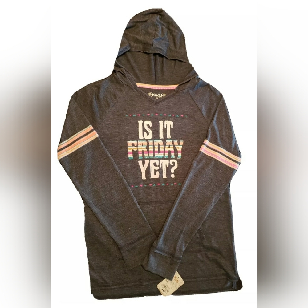 Mudd Girls Is It Friday Yet Long Sleeve Hooded T-shirt Size L 14